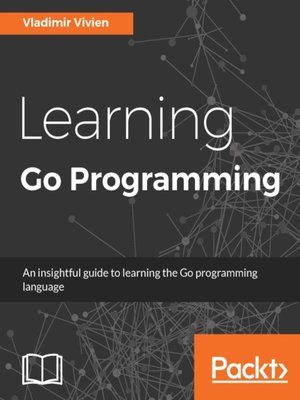 cover image of Learning Go Programming